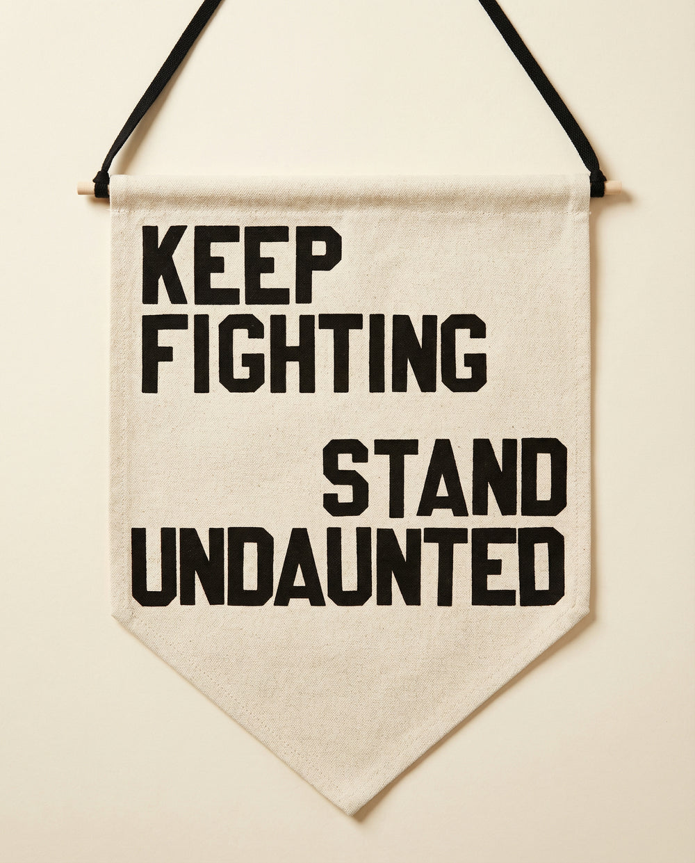 Stand Undaunted / Keep Fighting Custom Pennant