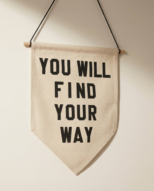You Will Find Your Way Pennant