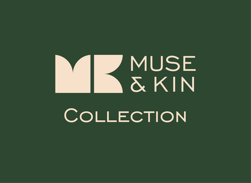 Muse & Kin Collection